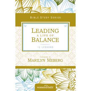 Leading a Life of Balance