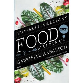 Best American Food Writing 2021
