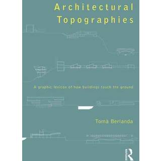 Architectural Topographies