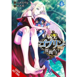 So What's Wrong with Getting Reborn as a Goblin?, Vol. 4