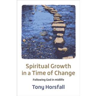Spiritual Growth in a Time of Change