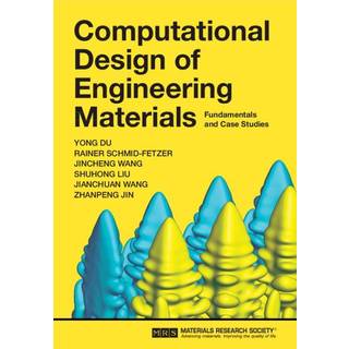 Computational Design of Engineering Materials
