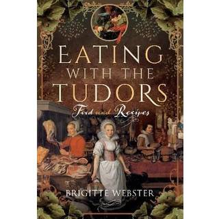 Eating with the Tudors