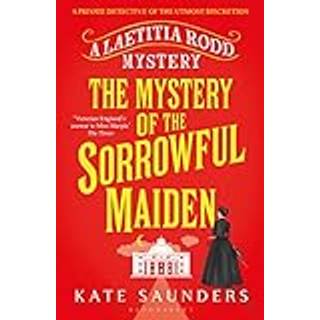The Mystery of the Sorrowful Maiden