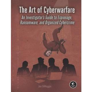 The Art of Cyberwarfare