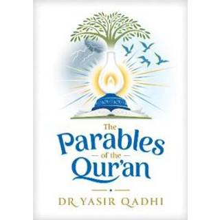 The Parables of the Qur'an
