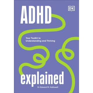 ADHD Explained