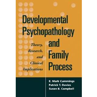Developmental Psychopathology and Family Process