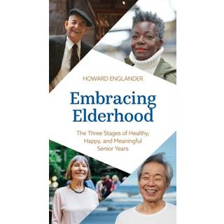 Embracing Elderhood