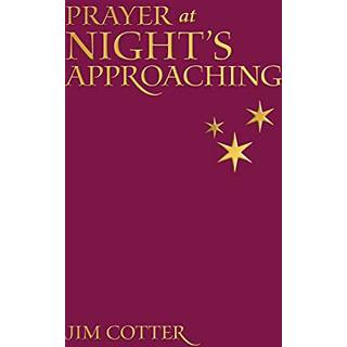 Prayers at Night Approaching