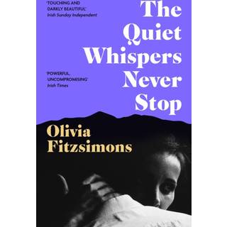 The Quiet Whispers Never Stop