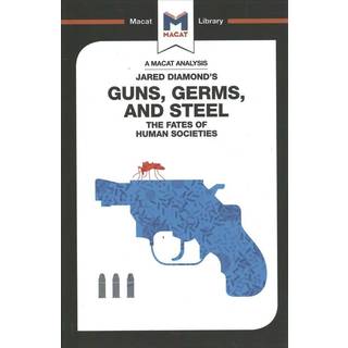An Analysis of Jared Diamond's Guns, Germs & Steel