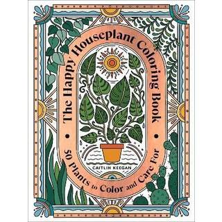 The Happy Houseplant Coloring Book