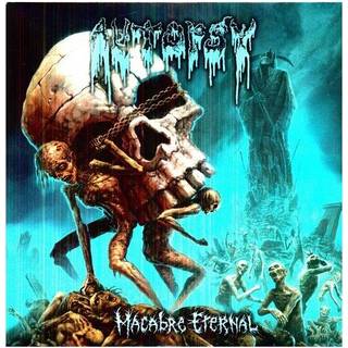 Autopsy - Macabre Eternal