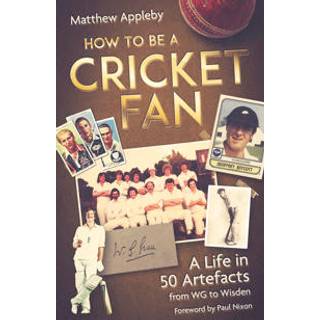 How to be a Cricket Fan