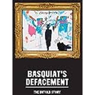 Basquiat’s Defacement: The Untold Story