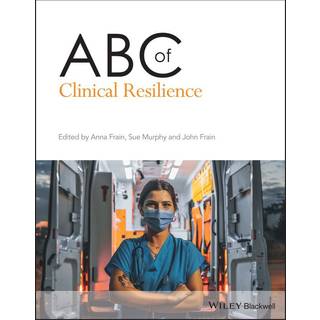 ABC of Clinical Resilience