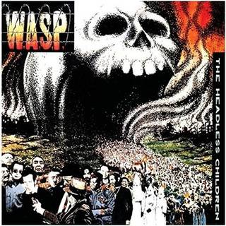 W.A.S.P. - The Headless Children