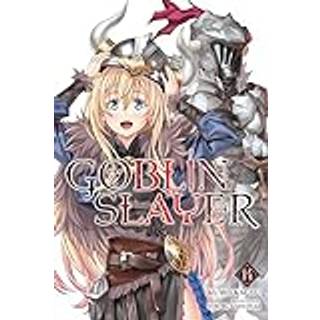 Goblin Slayer, Vol. 14 (light novel)