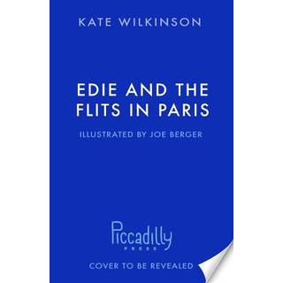 Edie and the Flits in Paris (Edie and the Flits 2)