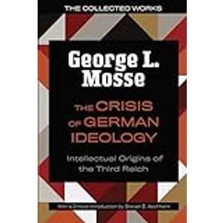 The Crisis of German Ideology