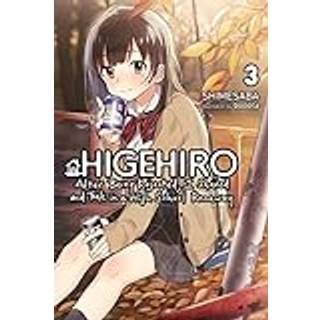 Higehiro: After Being Rejected, I Shaved and Took in a High School Runaway, Vol. 3 (light novel)