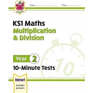 KS1 Year 2 Maths 10-Minute Tests: Multiplication & Division