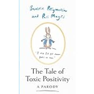 The Tale of Toxic Positivity