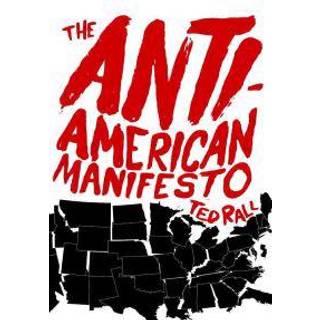 The Anti-American Manifesto
