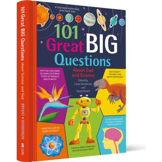 101 Great Big Questions about God and Science
