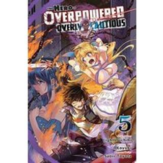 The Hero Is Overpowered But Overly Cautious, Vol. 5 (manga)