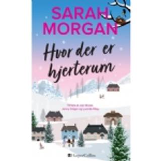 Hvor der er hjerterum af Sarah Morgan