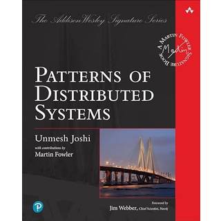 Patterns of Distributed Systems