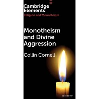 Monotheism and Divine Aggression