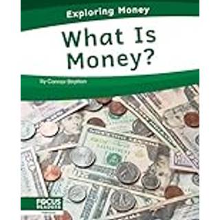 What Is Money?