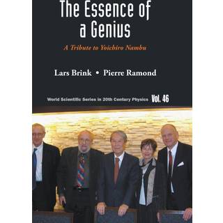 Essence Of A Genius, The: A Tribute To Yoichiro Nambu