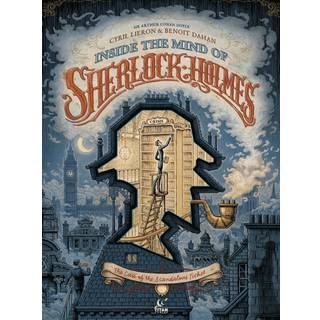 Inside The Mind of Sherlock Holmes