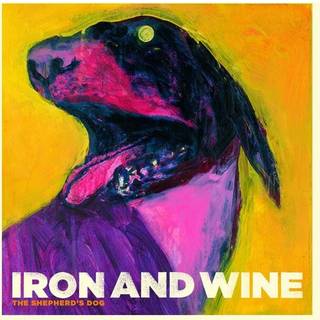 Iron & Wine - The Shepherd's Dog