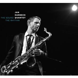 Jan Harbeck Quartet - The Sound The Rhythm