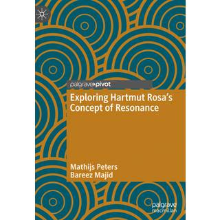 Exploring Hartmut Rosa's Concept of Resonance