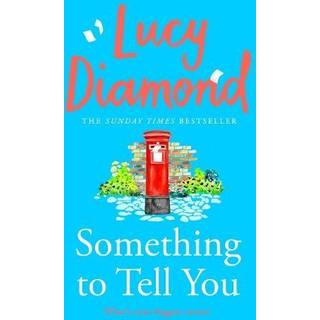 Something to Tell You