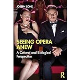 Seeing Opera Anew