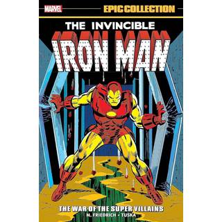 Iron Man Epic Collection: The War of The Super Villains