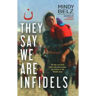 They Say We Are Infidels