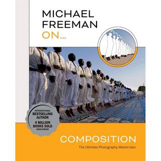 Michael Freeman On... Composition