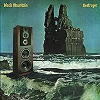 Black Mountain - Destroyer