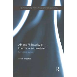 African Philosophy of Education Reconsidered