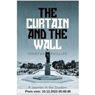 The Curtain and the Wall