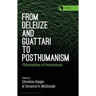 From Deleuze and Guattari to Posthumanism