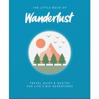 The Little Book of Wanderlust
